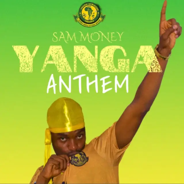 Sam Money – Yanga Anthem