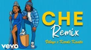 Viboyo Oweyo ft Karole Kasita – Che (Remix)