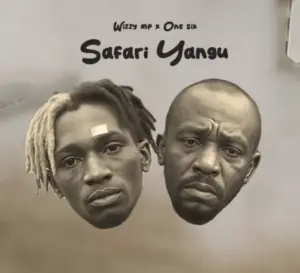 Wizzy Mp ft Onesix – Safari Yangu
