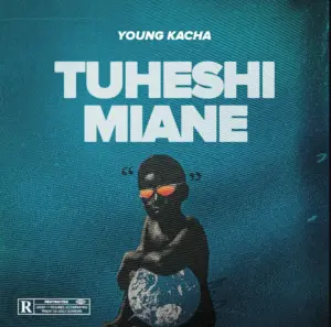 Young Kacha – Tuheshimiane