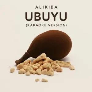 Alikiba – Ubuyu (Karaoke Version)