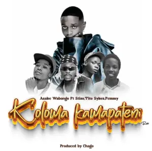 Asake Wabongo ft Stizo & Tito sykes & Femmy – Koloma kama Paten (Remix)