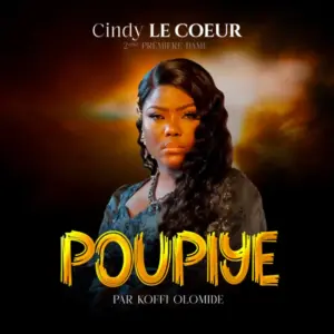 Cindy le Cœur ft Koffi Olomide – Poupiye