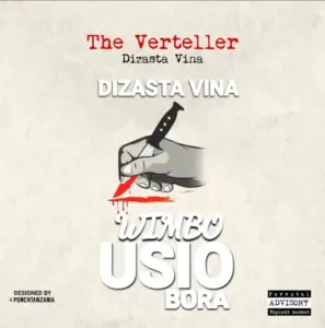 Dizasta Vina – Wimbo Usio Bora