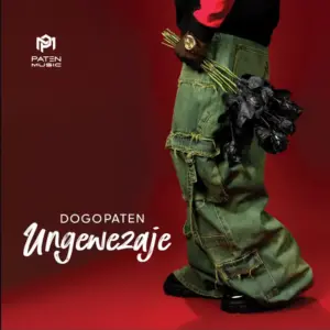 Dogo Paten – Ungewezaje