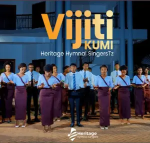 Heritage Hymnal Singers Tz – Vijiti Kumi