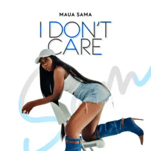 Maua Sama – I Don’t Care