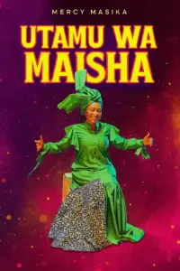 Mercy Masika – Utamu wa Maisha