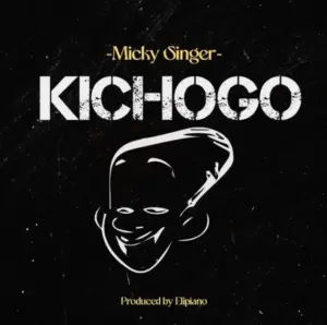 Micky Singer – Kichogo