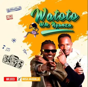 Musa Jakadalla ft Mr Seed – Watoto Wa Nyanza (Nyii Luo)