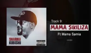 Nikki Mbishi ft Mama Samia – Mama Sikiliza