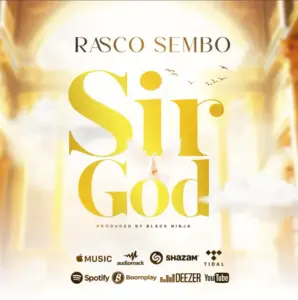 Rasco Sembo – Sir God