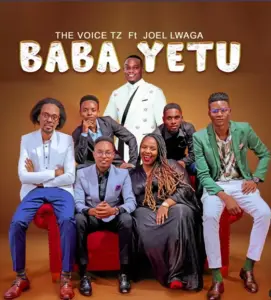 The Voice ft Joel Lwaga – Baba Yetu