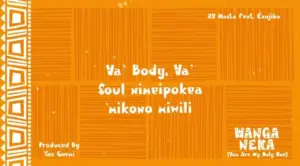 AY Masta ft Kanjiba – Wanga Neka