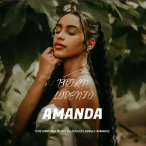 Brian Lorenzo – Amanda (Zuchu Remix)