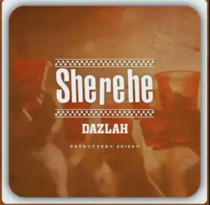 Dazlah – Sherehe