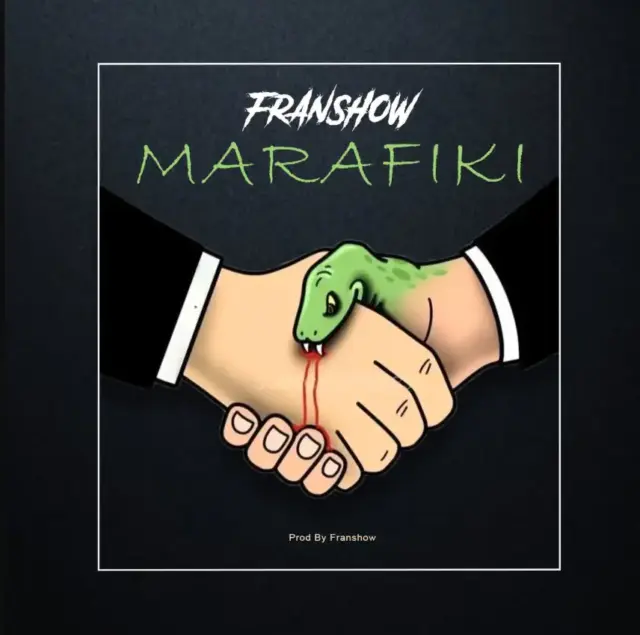 Franshow – Marafiki