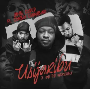 Jamal Coded x One The Incredible & Conboi Cannabino – Usijaribu