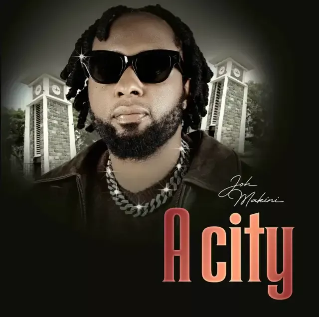 Joh Makini – A City