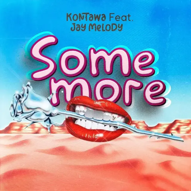 Kontawa ft Jay Melody – Somemore