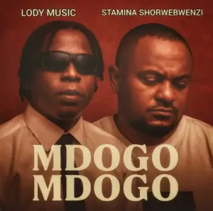 Lody Music X Stamina Shorwebwenzi – Mdogo Mdogo