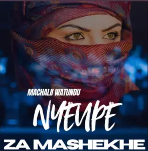Machalii Watundu – Nyeupe za Mashekhe