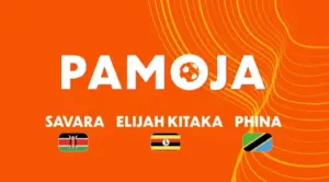 Savara x Phina x Elijah Kitaka – Pamoja (CHAN 2024)