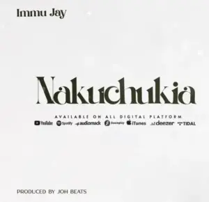 Immu Jay – Nakuchukia