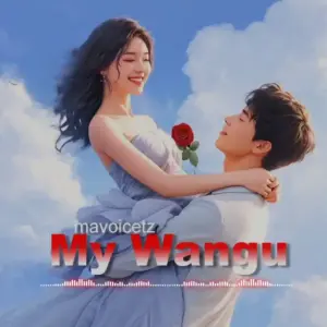 Mavoice – My Wangu