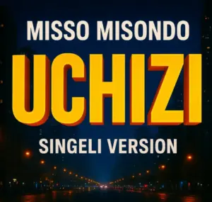 Misso Misondo – Uchizi