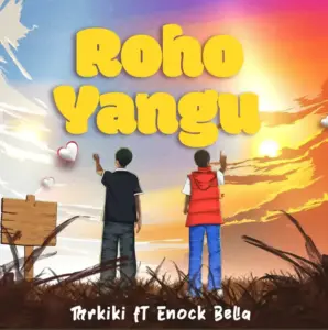 Mr Kiki ft Enock Bella – Roho Yangu
