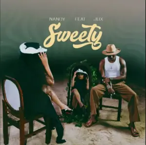 Nandy ft Jux – Sweety