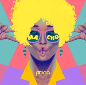 Phina – Macho