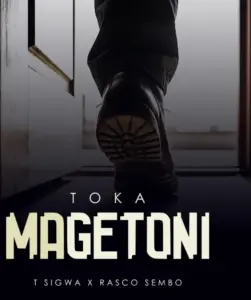 T Sigwa X Rasco Sembo – Toka Magetoni