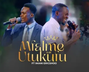 Dr Ipyana ft Iman Eric Shoo – Mfalme Wa Utukufu