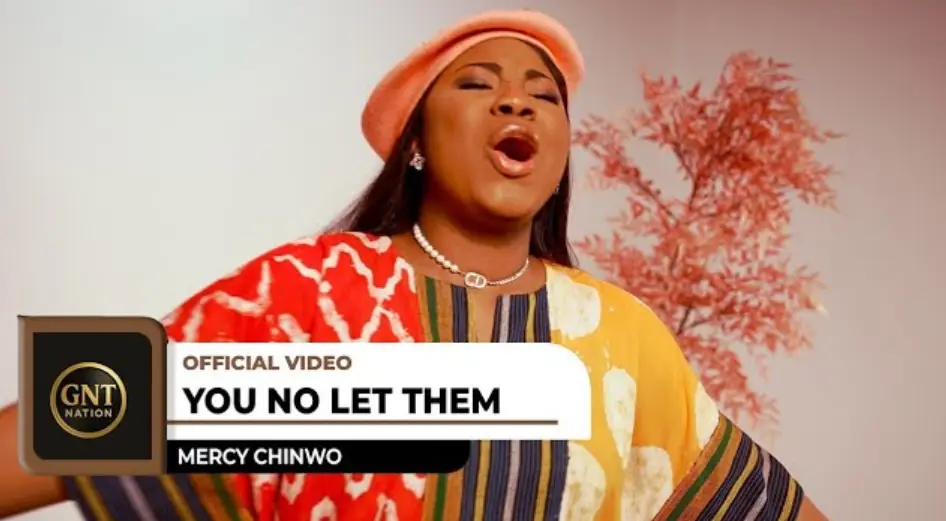 Mercy Chinwo – You No Let Them