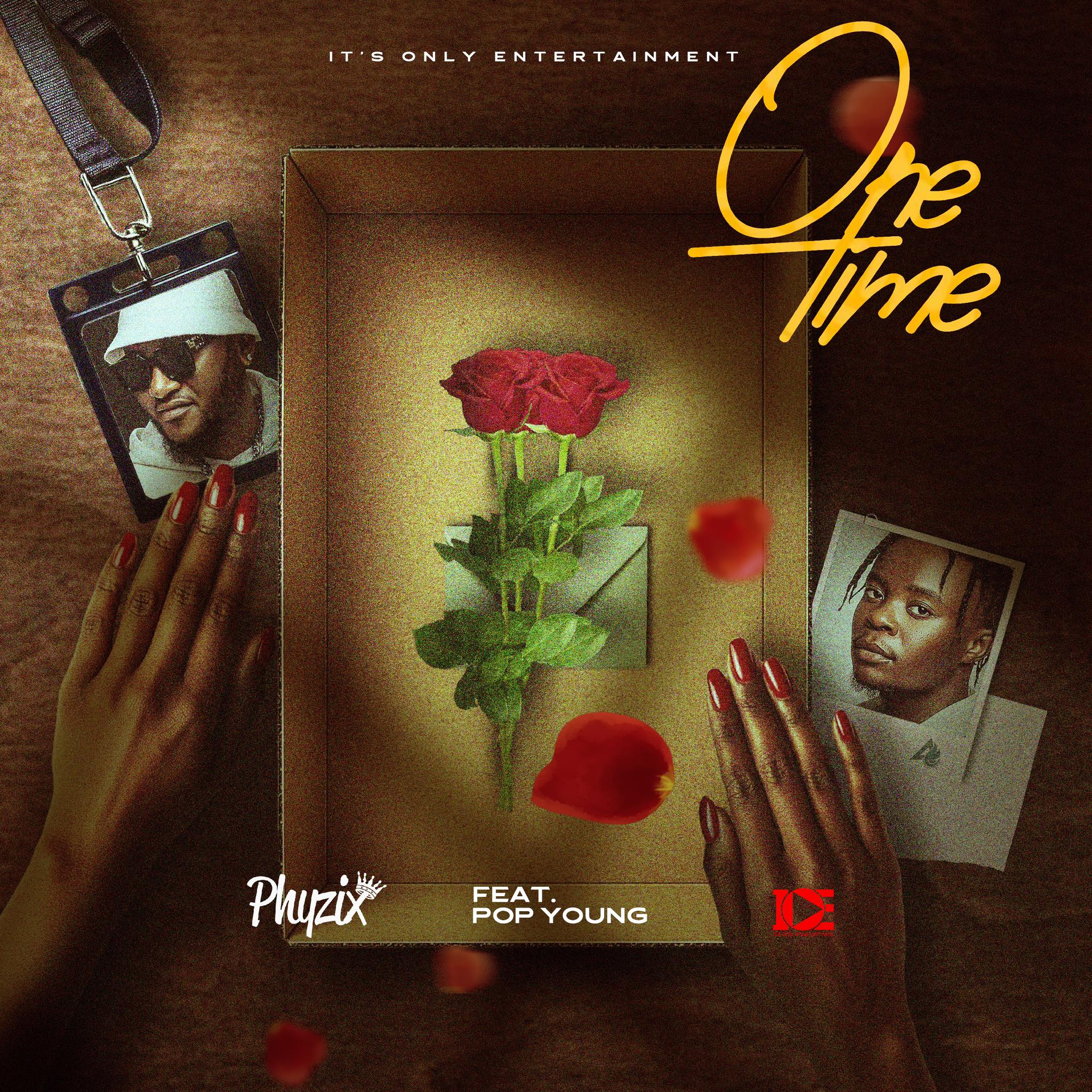 Music Audio : Phyzix Ft Pop Young – One Time | Download