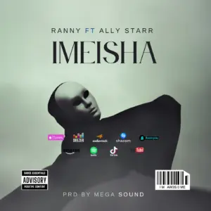 Ranny ft Ally Starr – Imeisha