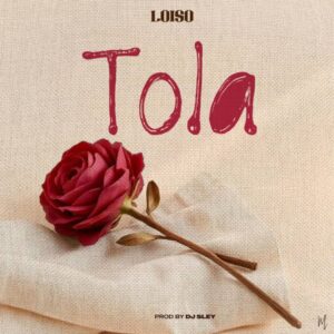 Loiso β Tola