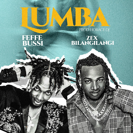 Music Audio : Zex Bilangilangi Ft Feffe Bussi – Lumba | Download