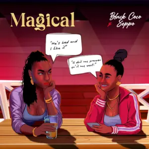 Black Coco ft Seppo – Magical
