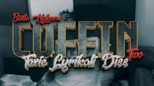 Baba Hakeem – Coffin 2 (Toxic Lyrikali Diss 2)