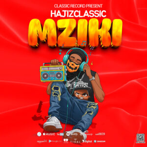 Hajizclassic – Mziki