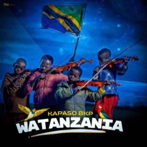 Kapaso Bkp – Watanzania