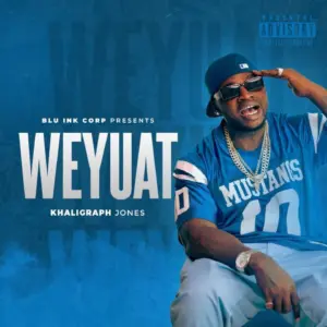 Khaligraph Jones – Weyuat