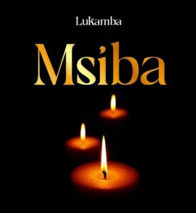 Lukamba – Msiba