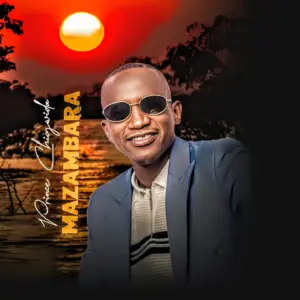 Prince Chigwida – Mazambara