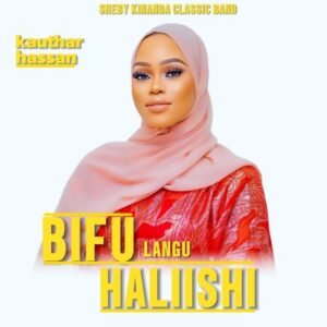 Sheby Kinanda Classic Band (Kauthar Hassan) – Bifu langu Haliishi