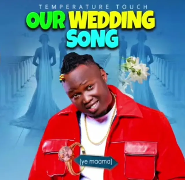 Music Audio : Temperature Touch – Our Wedding Song | Download
