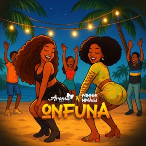 Aroma Music Ft Winnie Nwagi – Onfuna